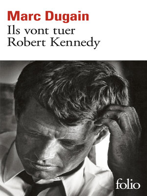 Ils vont tuer Robert Kennedy - ebook